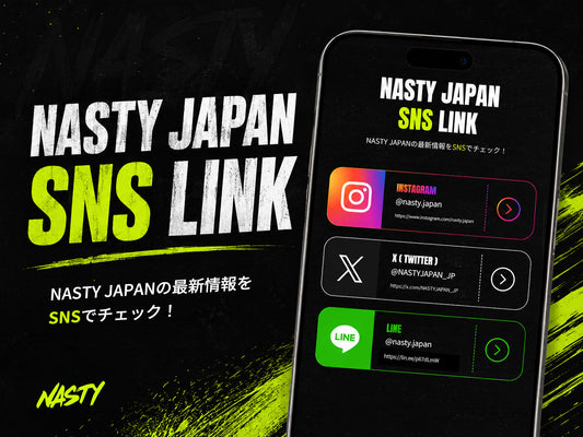 NASTY JAPAN SNS LINKはこちら！